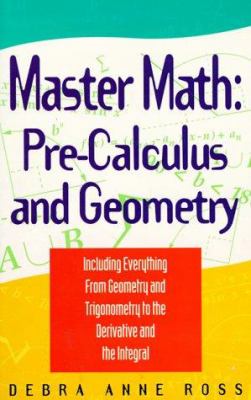 Master math : pre-calculus and geometry