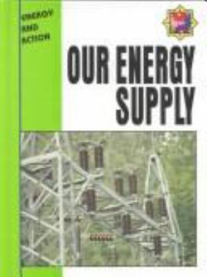 Our energy supply