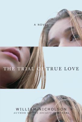 The trial of true love : a novel