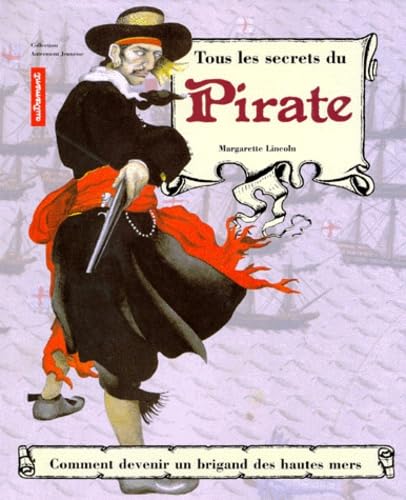 Tous les secrets du pirate