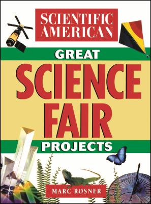 Scientific American great science fair projects