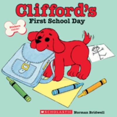 Clifford's first school day.