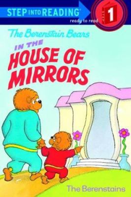 The Berenstain Bears in the house of mirrors