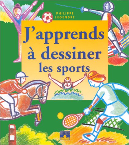 J'apprends à dessiner les sports