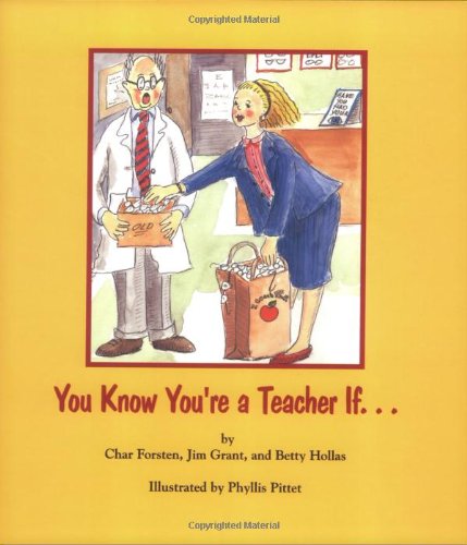 You know you're a teacher if--