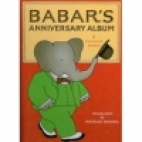 Babar's anniversary album : 6 favorite stories