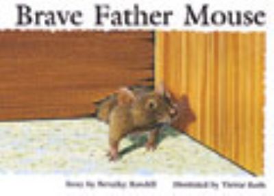 Brave father mouse