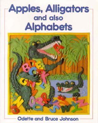 Apples, alligators and also alphabets