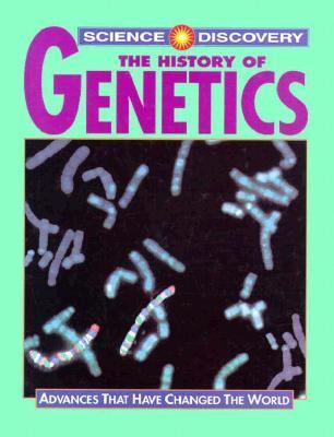 The history of genetics