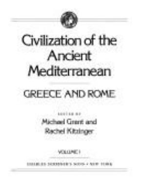 Civilization of the ancient Mediterranean : Greece and Rome