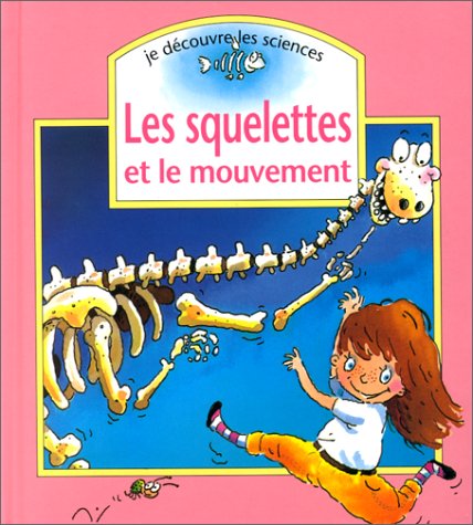 Les squelettes et le mouvement