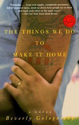 The things we do to make it home : a novel