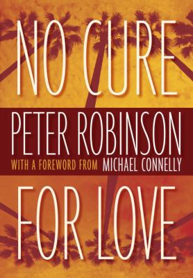 No cure for love : a novel