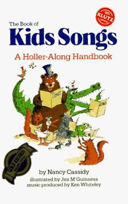 The book of kids songs : a holler-along handbook