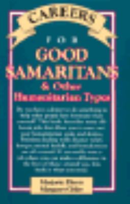 Careers for good samaritans & other humanitarian types