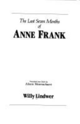 The last seven months of Anne Frank