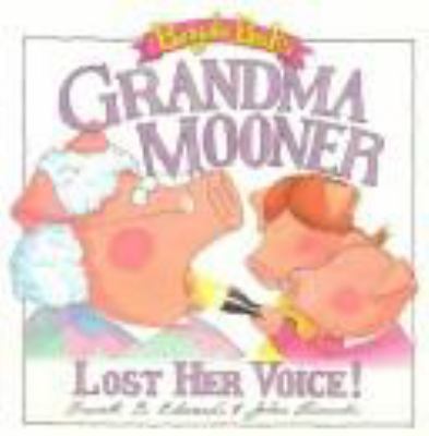 Grandma Mooner lost her voice