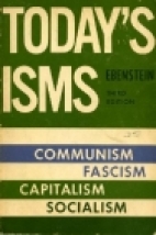 Today's isms : communism, fascism, capitalism, socialism