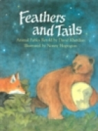 Feathers and tails : animal fables from around the world