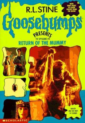 Goosebumps presents Return of the mummy