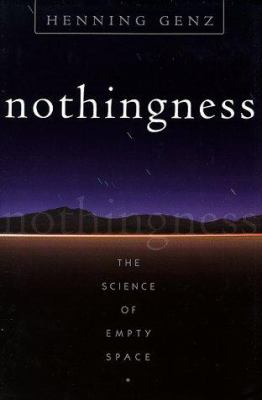 Nothingness: The science of empty space.