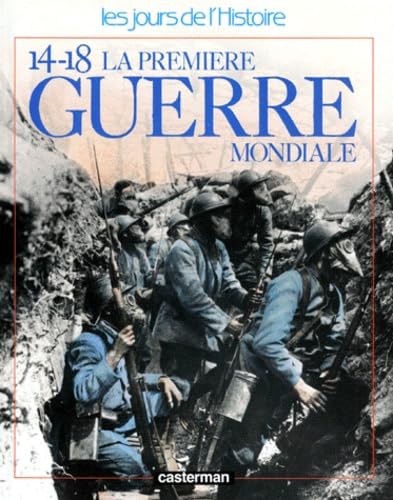 14-18 la premiere guerre mondiale