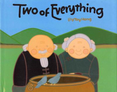 Two of everything : a Chinese folktale