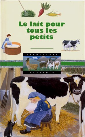 Le lait pour tous les petits