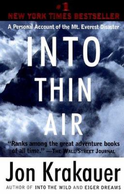 Into thin air : a personal account of the Mount Everest disaster