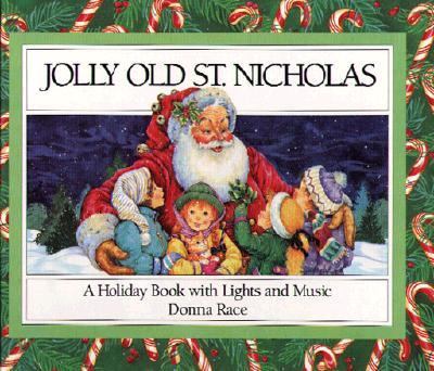 Jolly old St. Nicholas : a holiday book with lights and music
