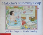 Malcolm's runaway soap