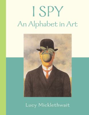 I spy : an alphabet in art
