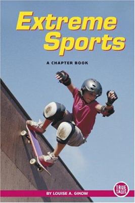 Extreme sports : a chapter book