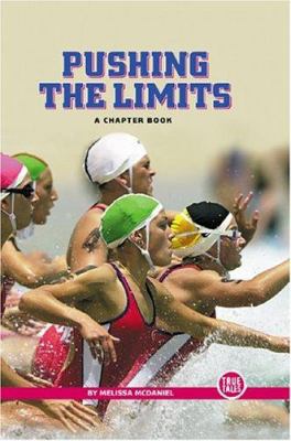 Pushing the limits : a chapter book