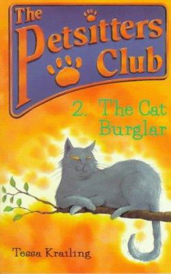 The Petsitters Club. 2, The cat burglar /