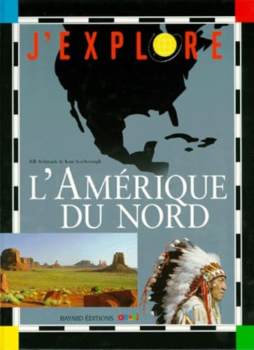 J'explore l'Amérique du Nord