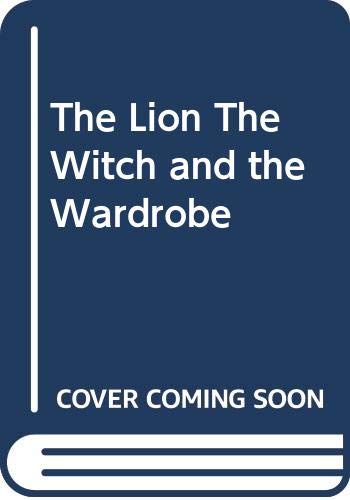 The lion, the witch & the wardrobe