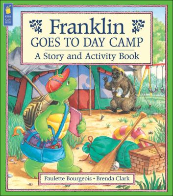 Franklin goes to day camp : a story and activity book