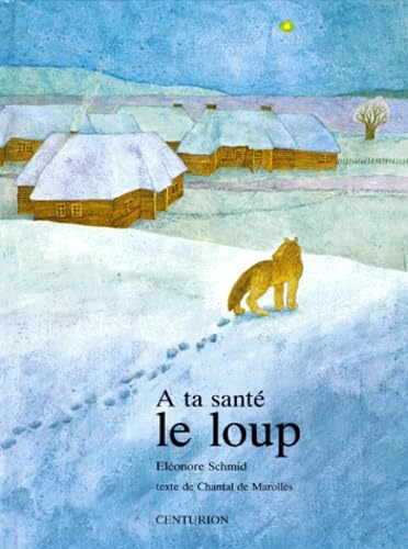 A ta santé, le loup