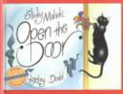 Slinky Malinki, open the door