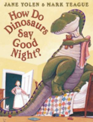 How do dinosaurs say goodnight