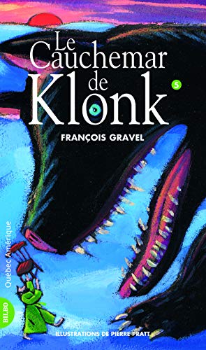 Le cauchemar de Klonk : roman