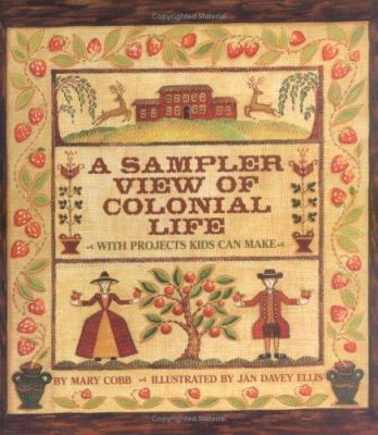 A sampler view of colonial life