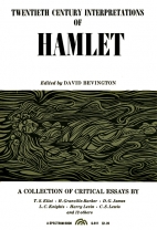 Twentieth century interpretations of Hamlet : a collection of critical essays