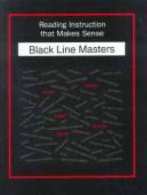 Reading instruction that makes sense. Black line masters /