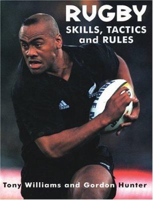 Rugby skills, tactics and rules