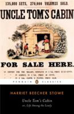 Uncle Tom's cabin, or, Life among the lowly