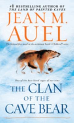The Clan of the Cave Bear : a novel