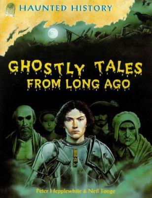 Ghostly tales from long ago