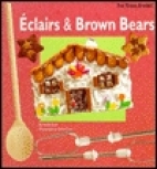 Eclairs & brown bears